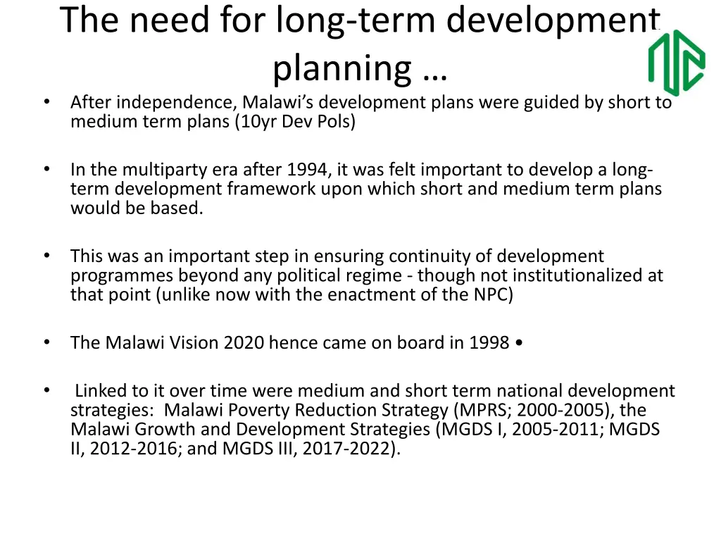 the need for long term development planning after