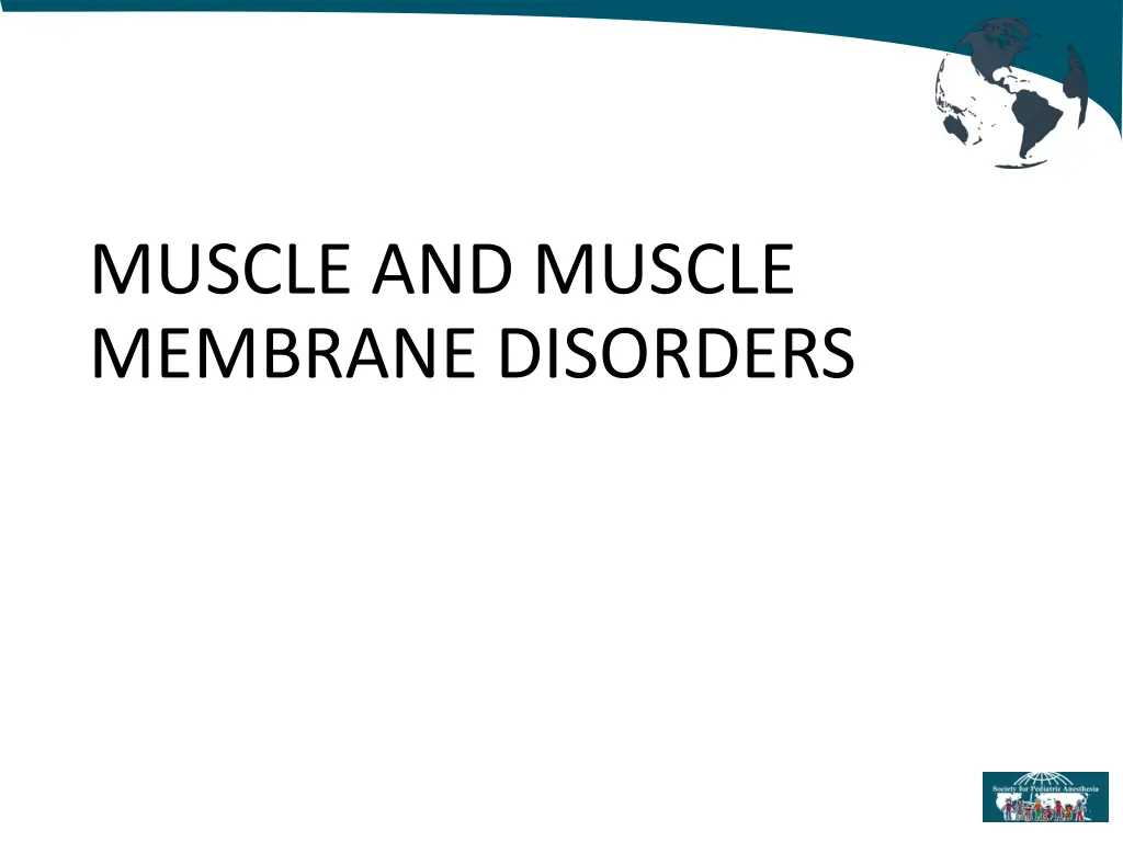 muscle and muscle membrane disorders