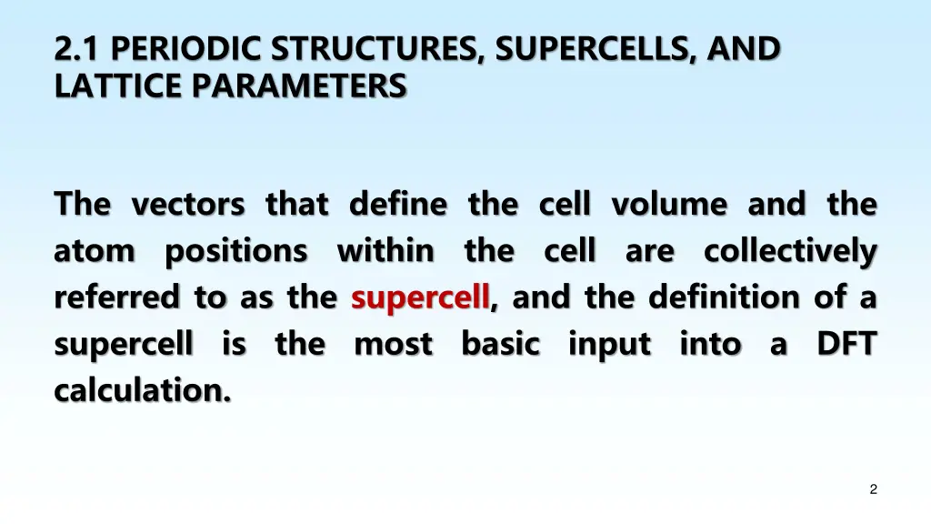 2 1 periodic structures supercells and lattice