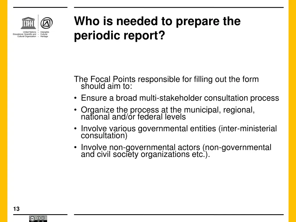 who is needed to prepare the periodic report