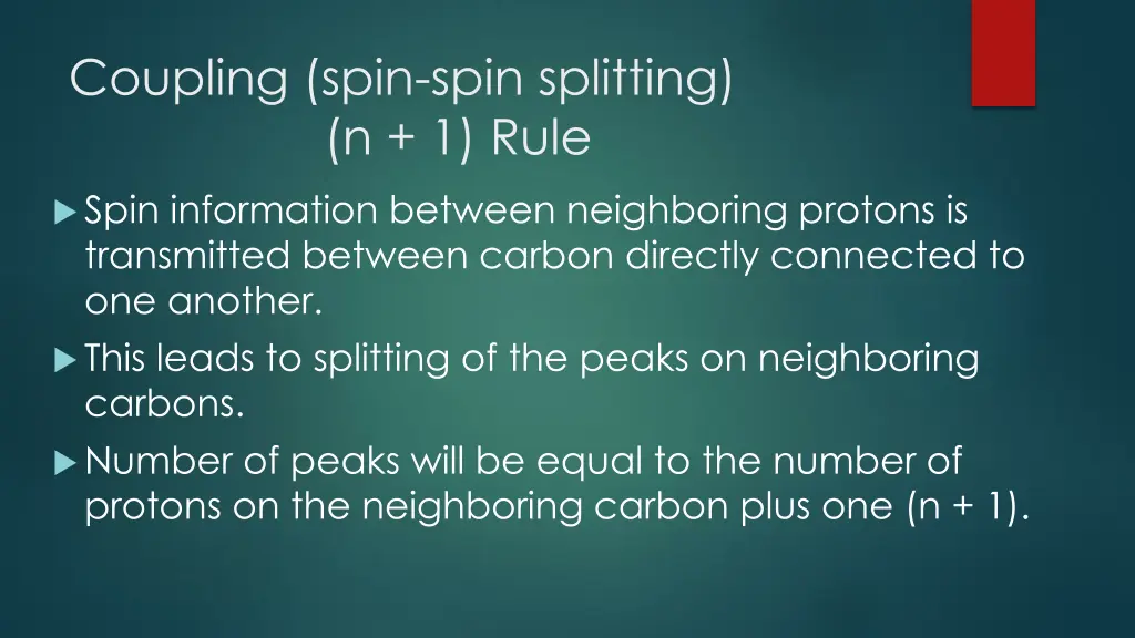 coupling spin spin splitting n 1 rule