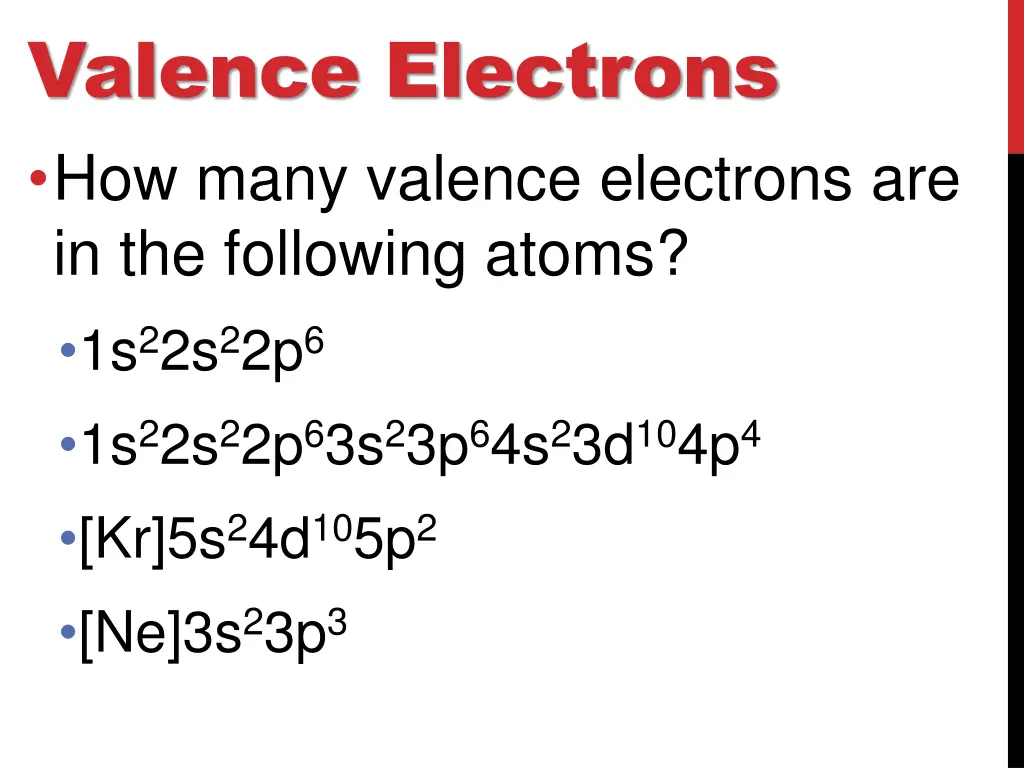 valence electrons how many valence electrons 1