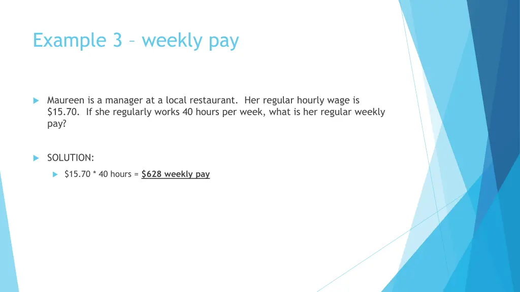 example 3 weekly pay