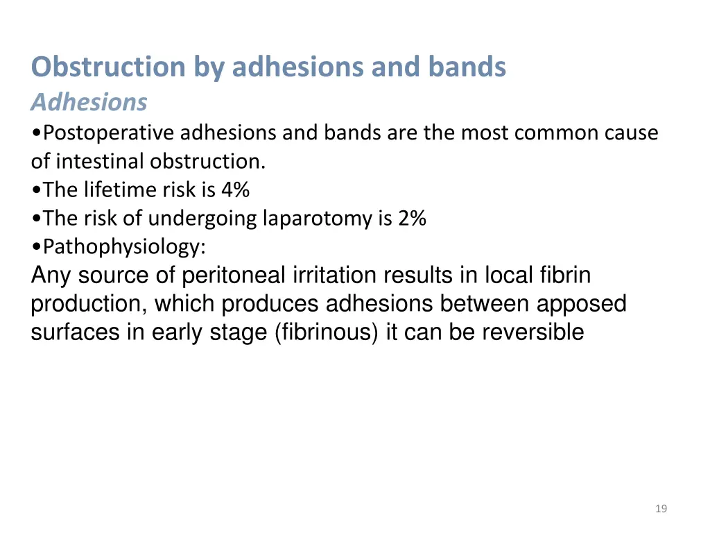 obstruction by adhesions and bands adhesions