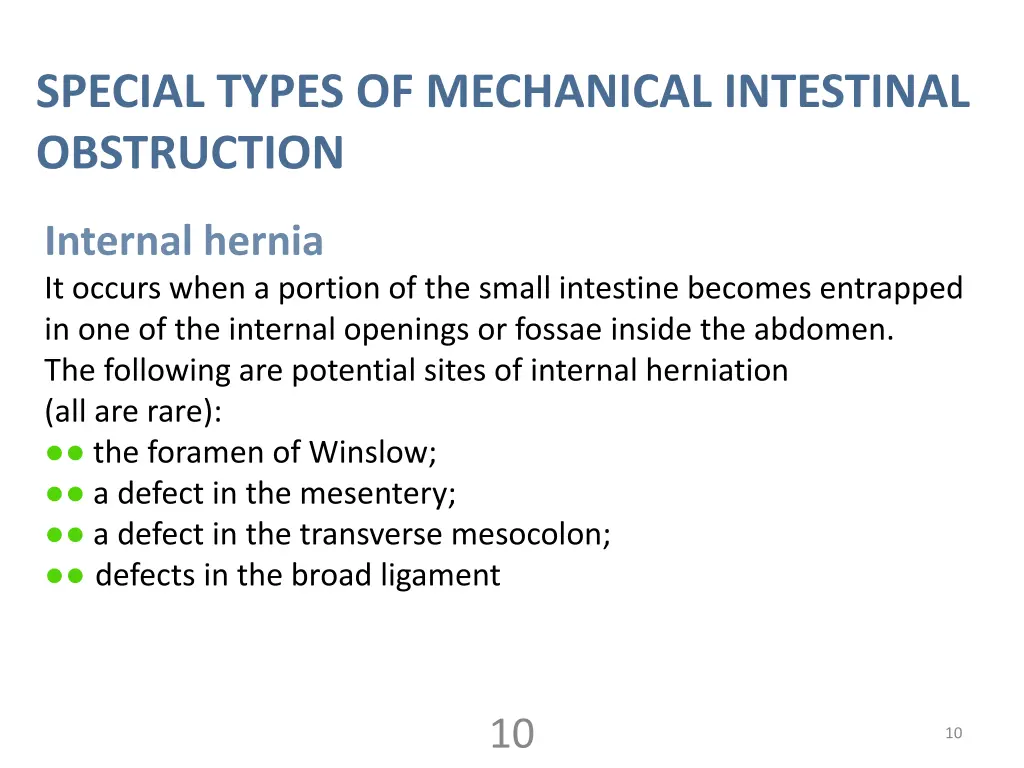 special types of mechanical intestinal obstruction