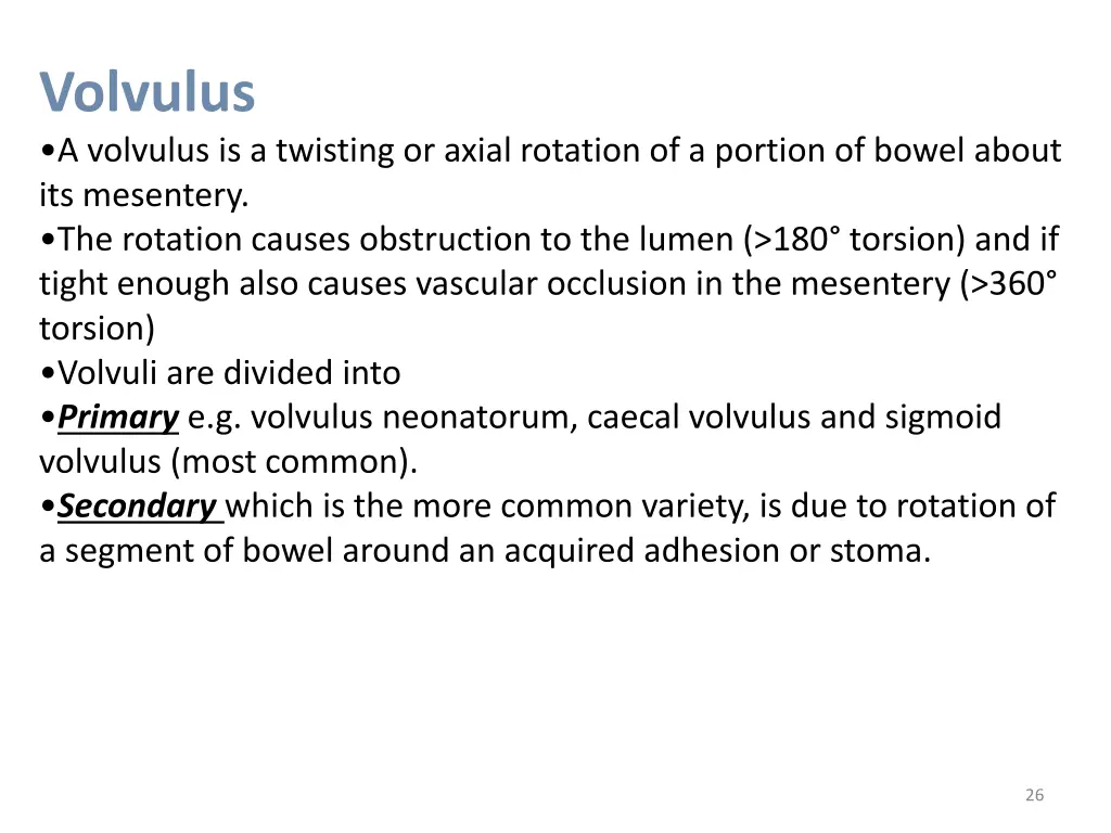 volvulus a volvulus is a twisting or axial