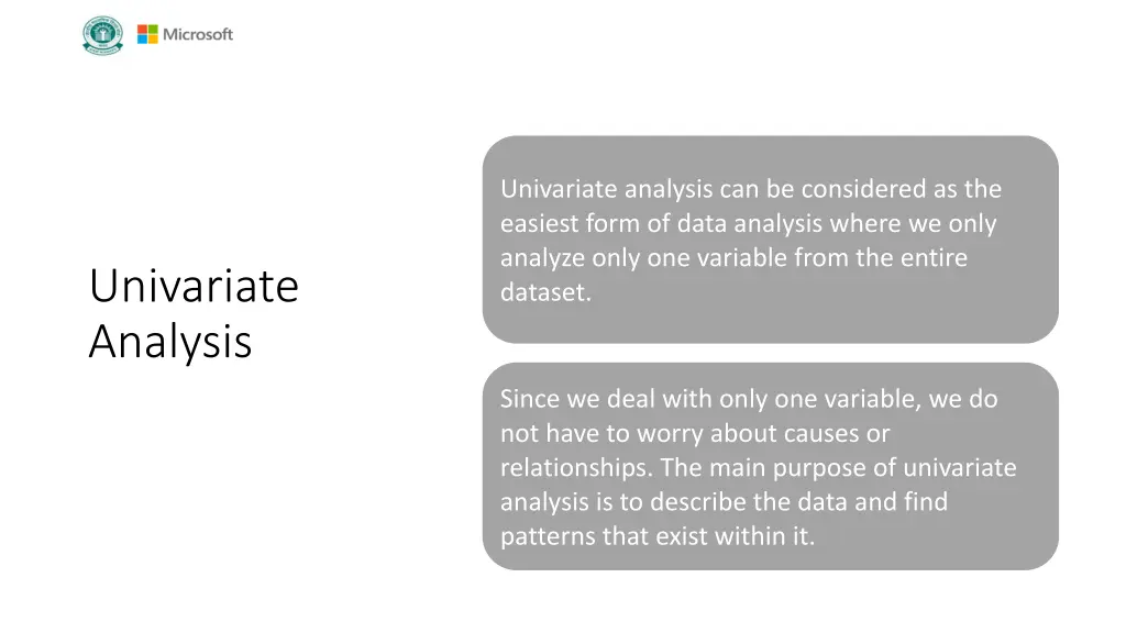 univariate analysis can be considered