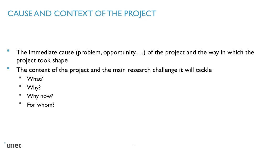 cause and context of the project