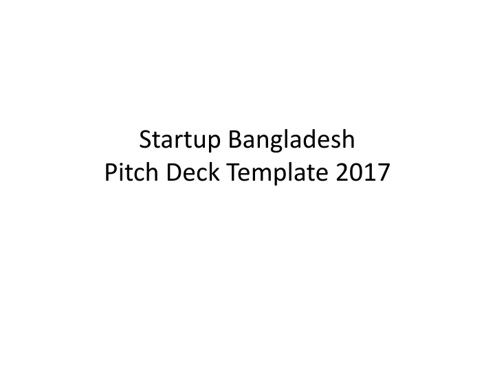 startup bangladesh pitch deck template 2017