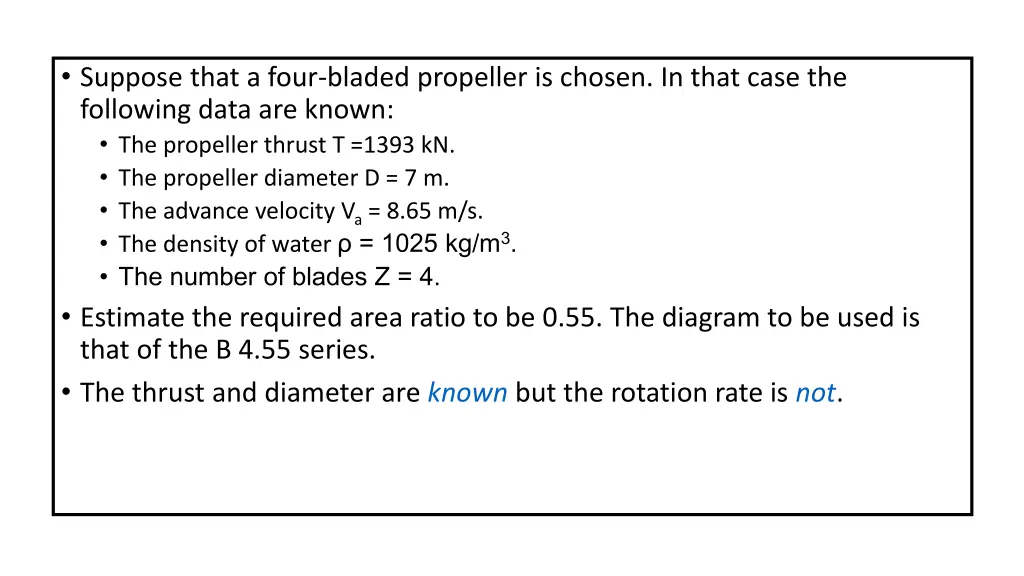 suppose that a four bladed propeller is chosen