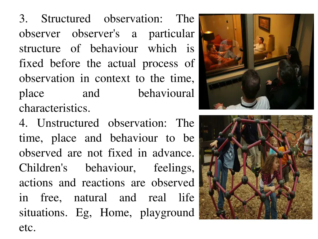 3 observer structure of behaviour which is fixed