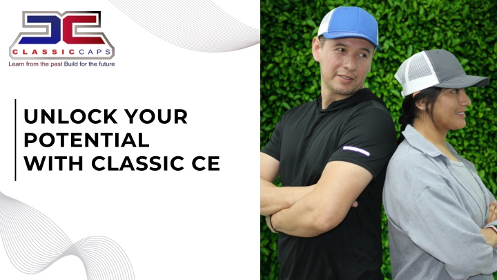 unlock your potential with classic ce