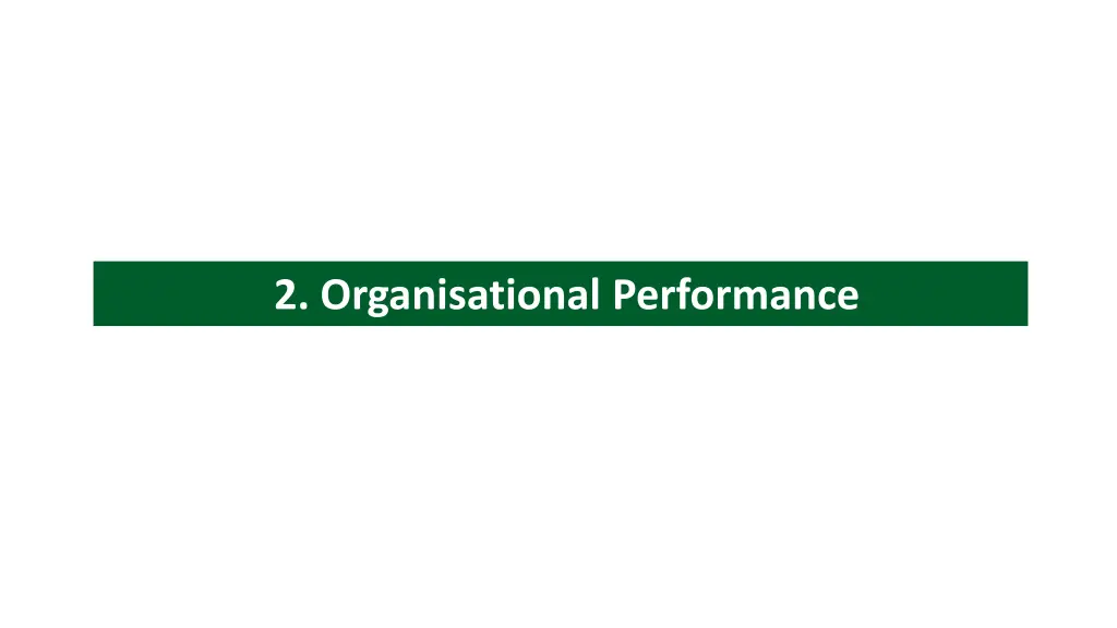 2 organisational performance