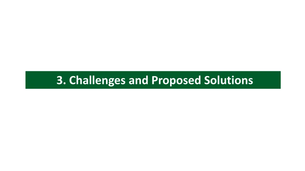 3 challenges and proposed solutions