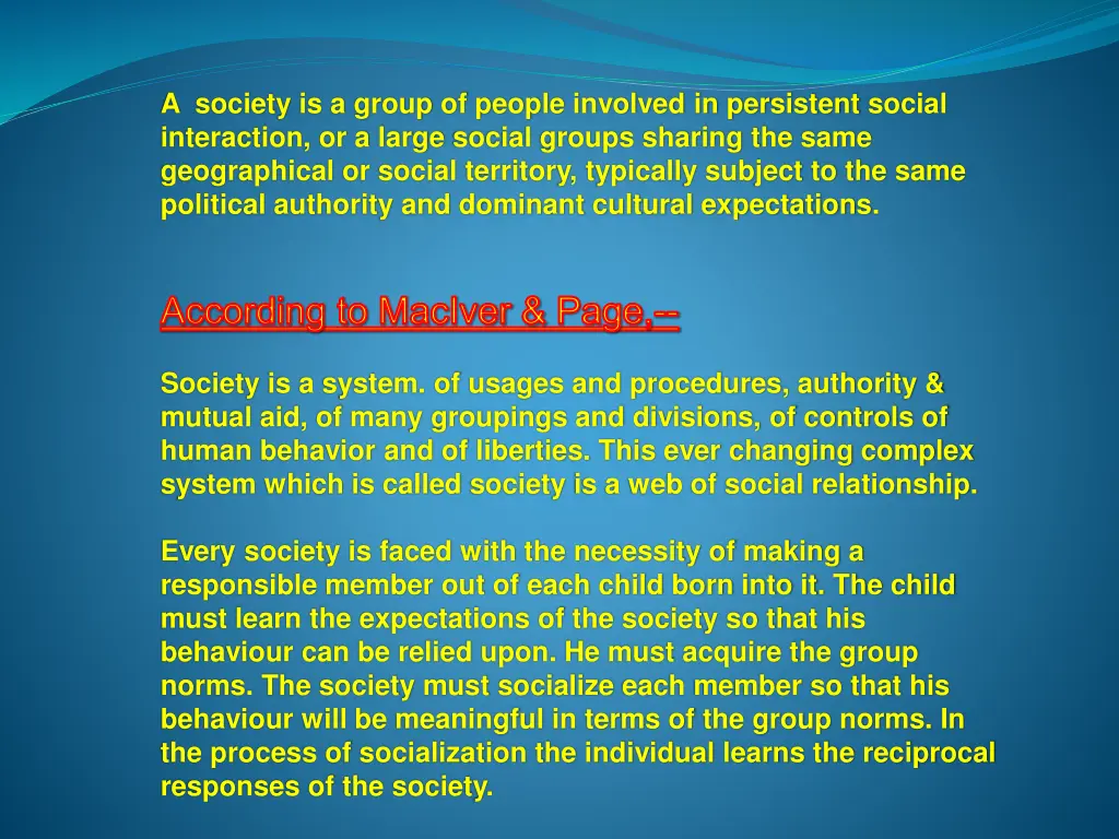 a society is a group of people involved