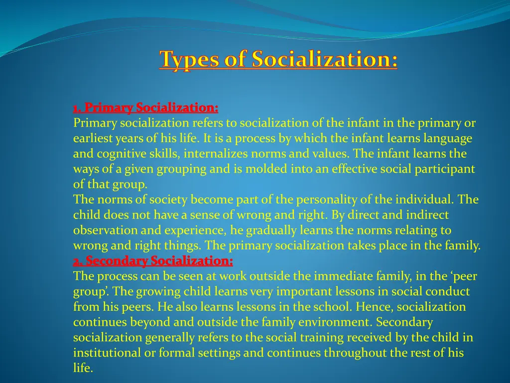 types of socialization