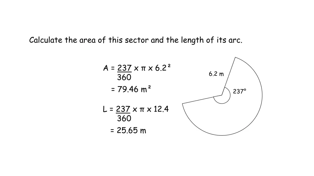 calculate the area of this sector and the length 1