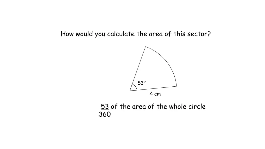 how would you calculate the area of this sector 2