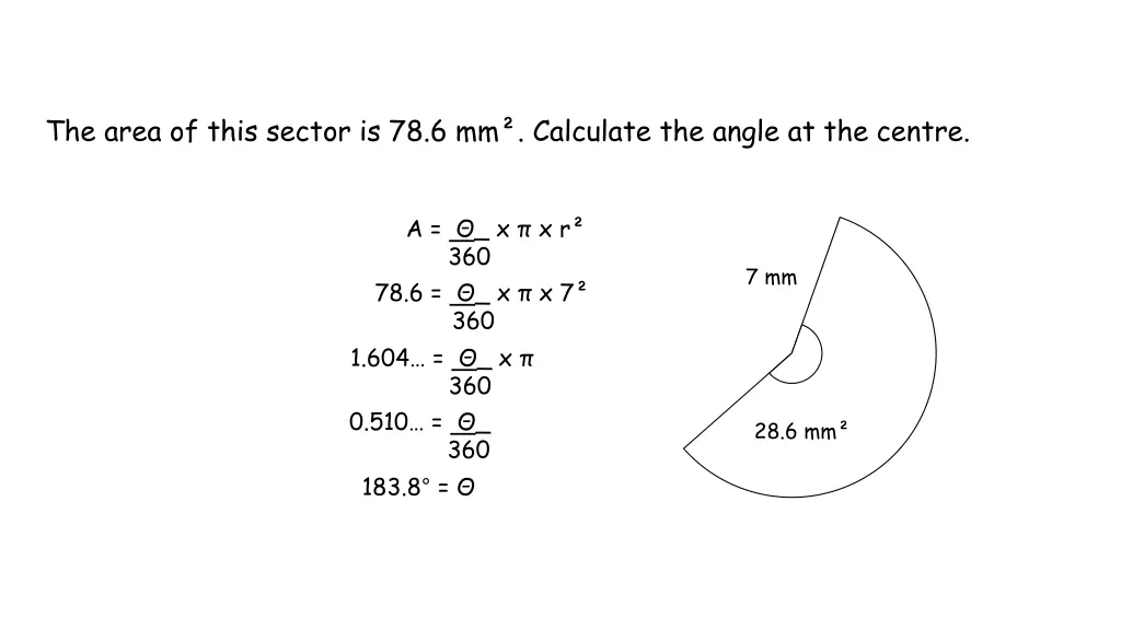 the area of this sector is 78 6 mm calculate