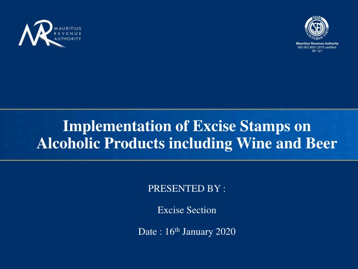 implementation of excise stamps on alcoholic