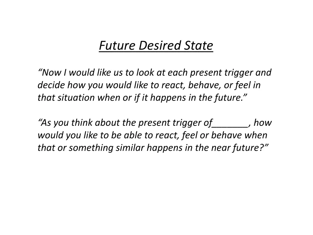 future desired state