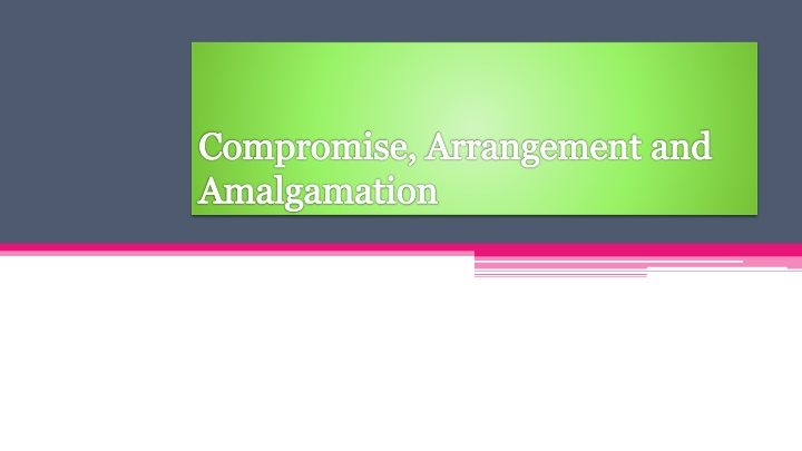 compromise arrangement and amalgamation