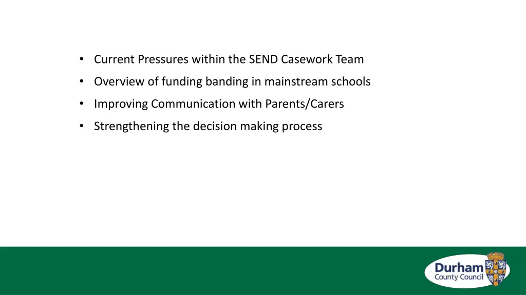 current pressures within the send casework team