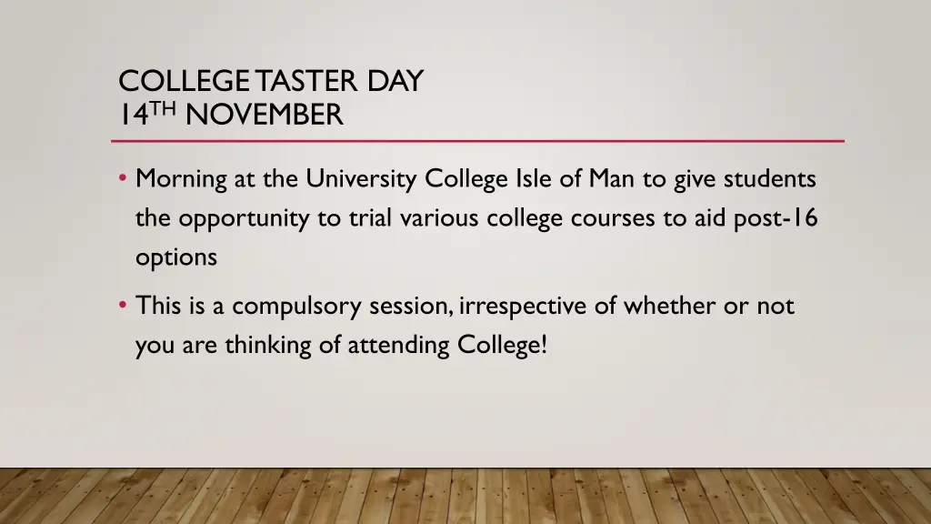 college taster day 14 th november