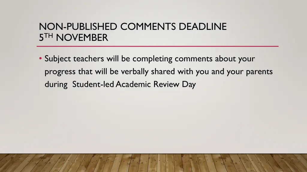 non published comments deadline 5 th november