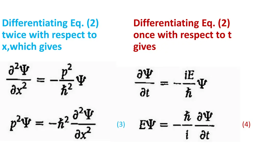 differentiating eq 2 twice with respect