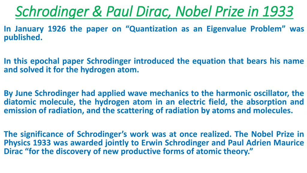 schrodinger paul dirac nobel prize in 1933