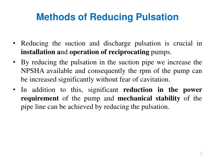 methods of reducing pulsation