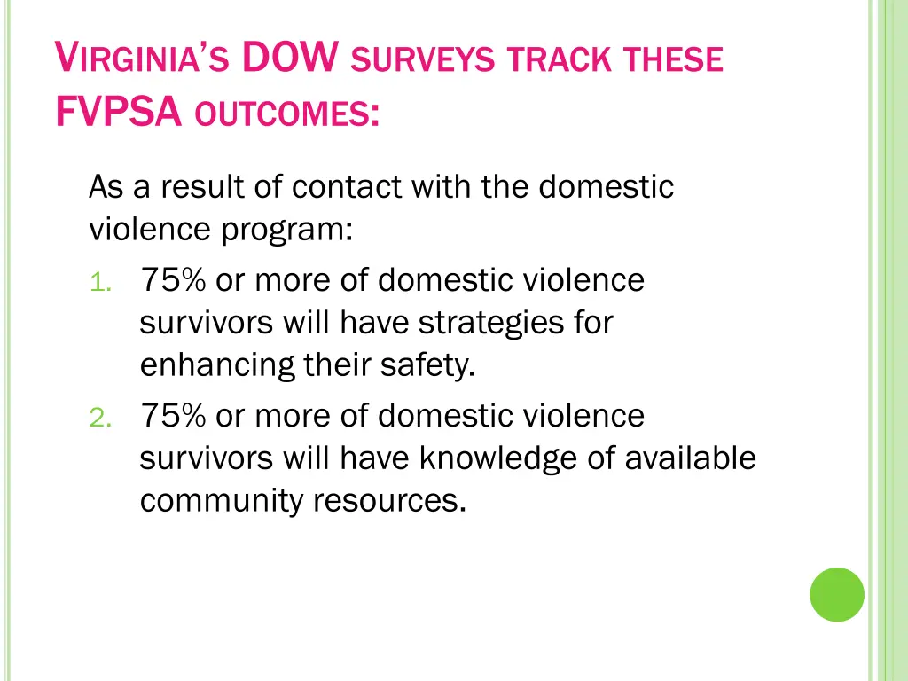 v irginia s dow surveys track these fvpsa outcomes