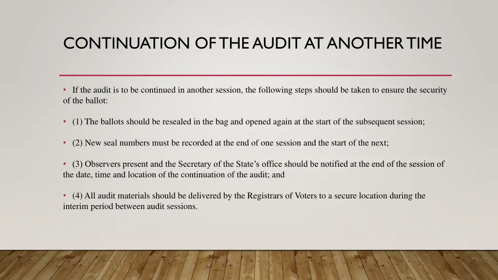 continuation of the audit at another time