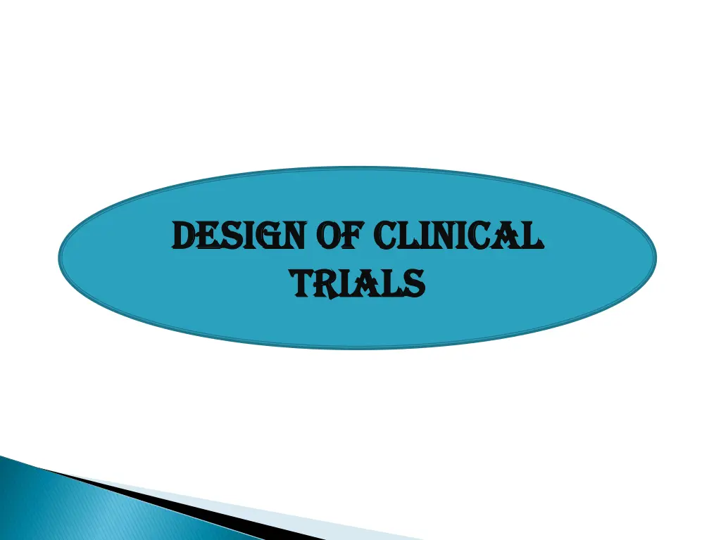 design of clinical design of clinical trials