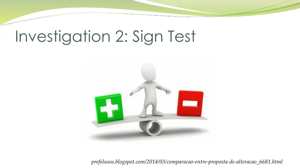 investigation 2 sign test