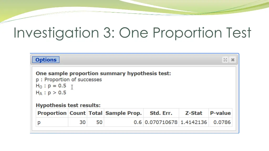 investigation 3 one proportion test 1