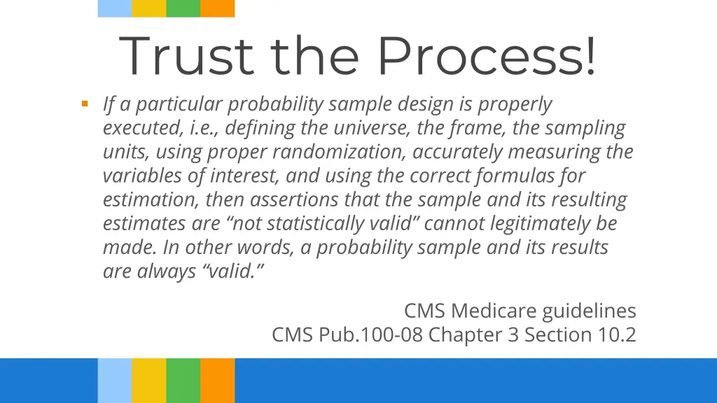 trust the process if a particular probability