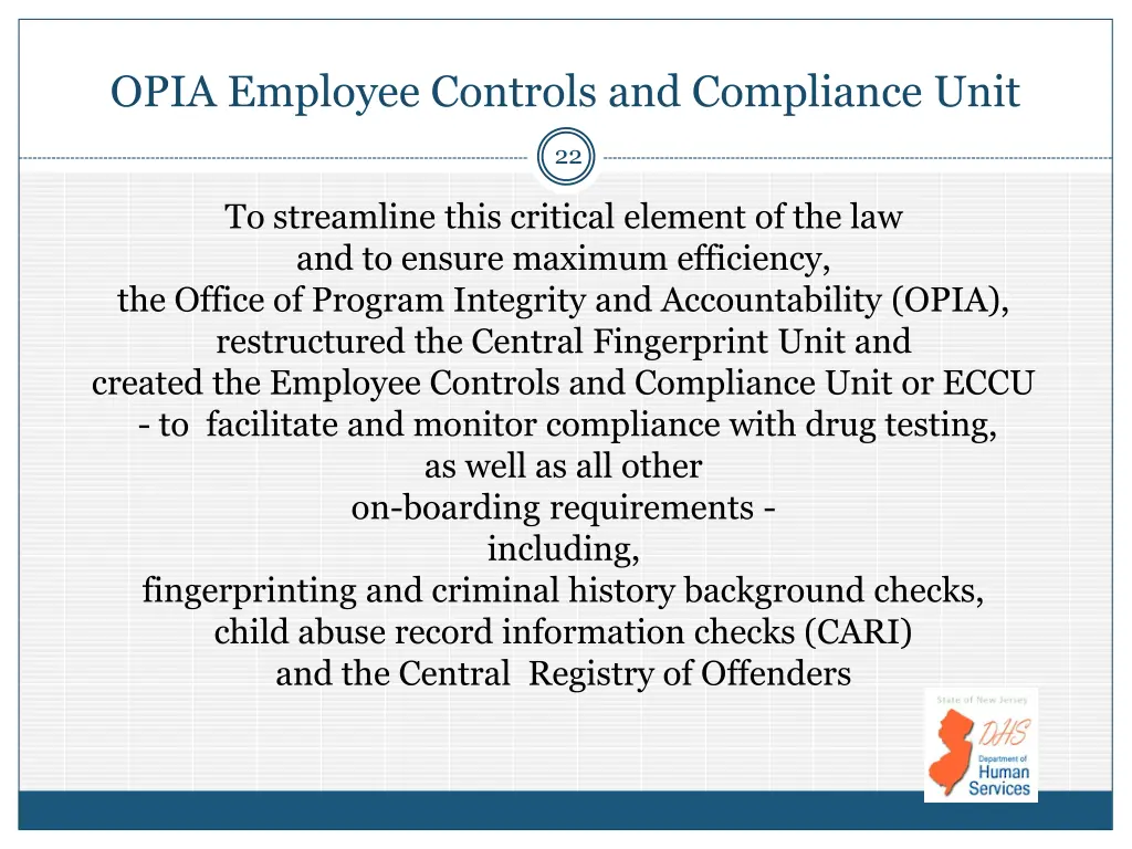 opia employee controls and compliance unit