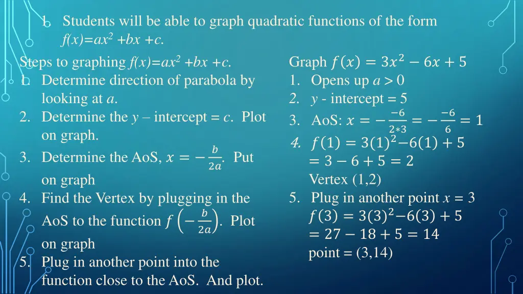 1 students will be able to graph quadratic 4