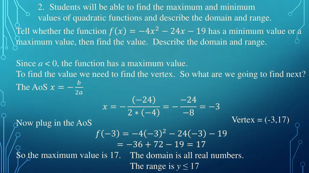 2 students will be able to find the maximum 1