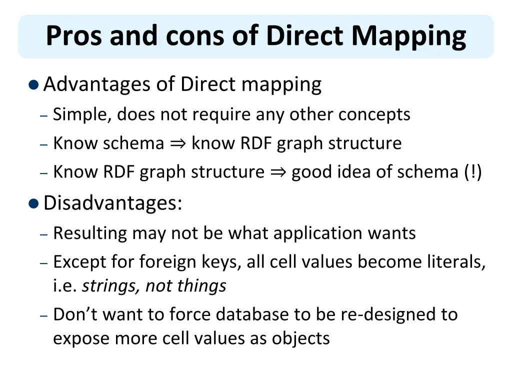 pros and cons of direct mapping