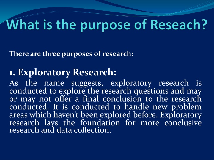 there are three purposes of research