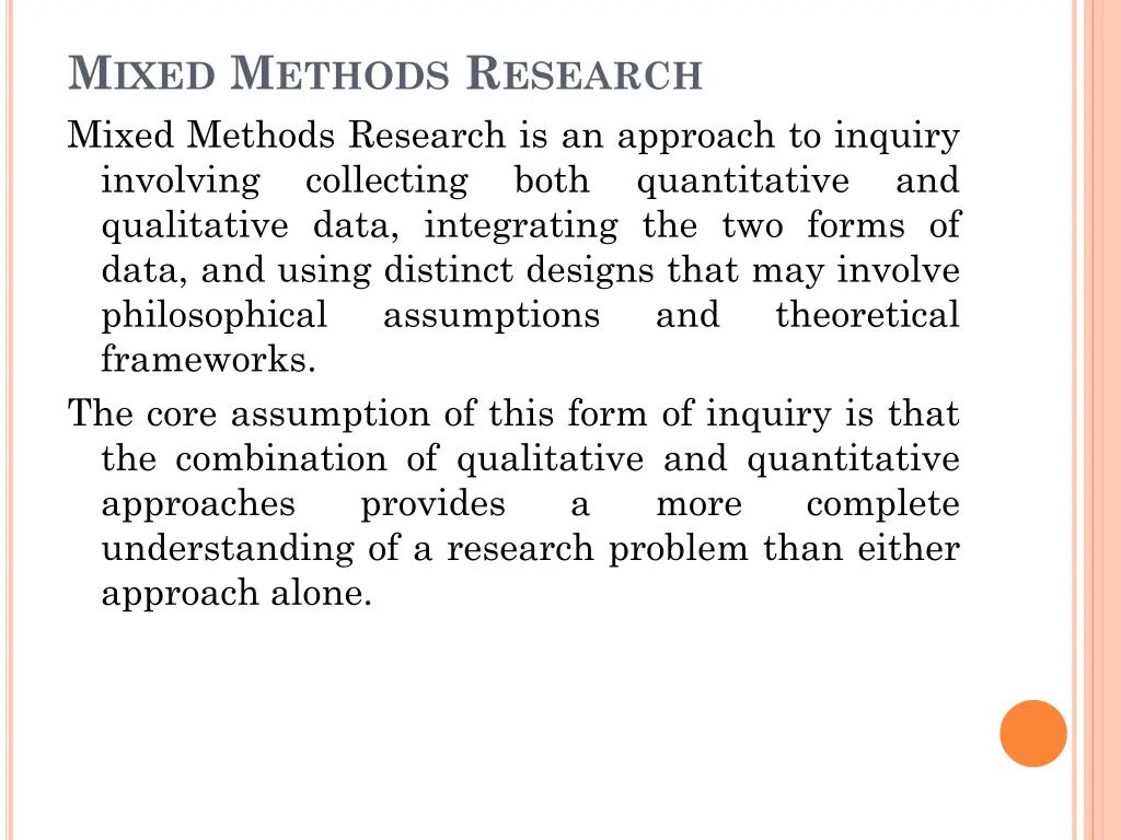 m ixed m ethods r esearch mixed methods research