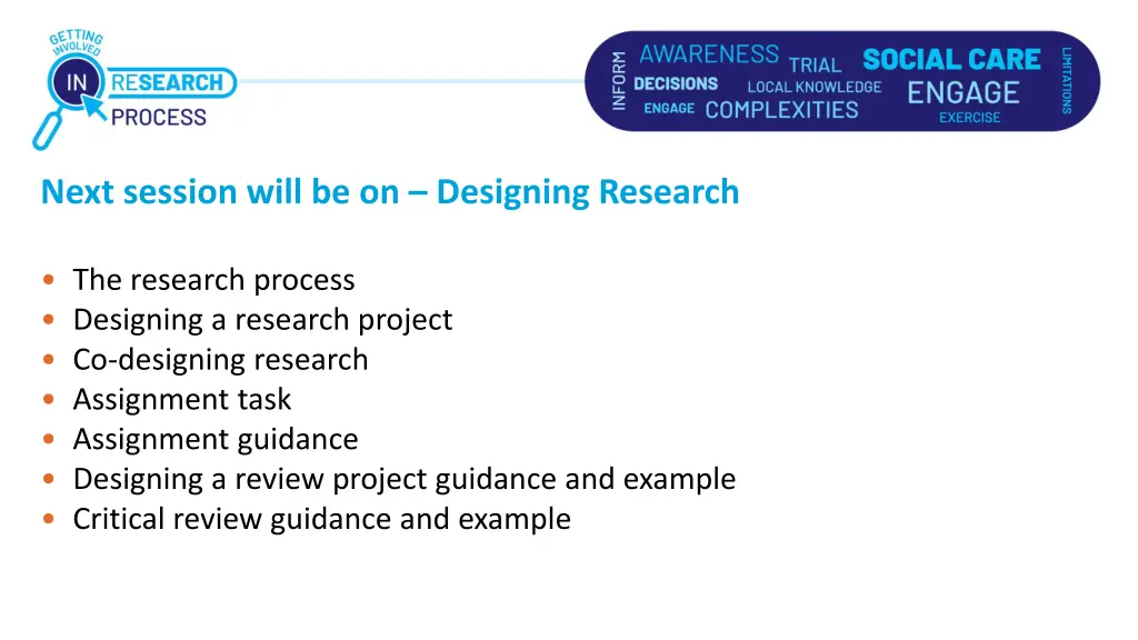 next session will be on designing research