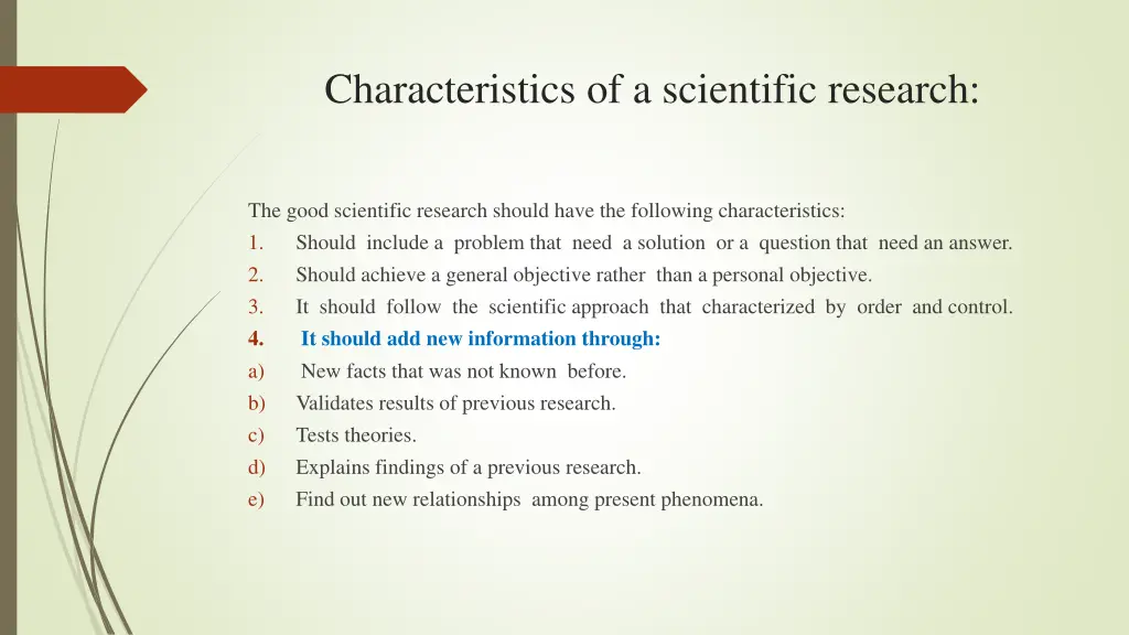 characteristics of a scientific research