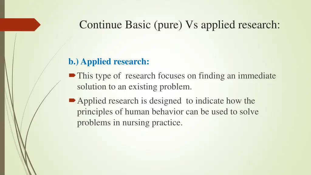 continue basic pure vs applied research