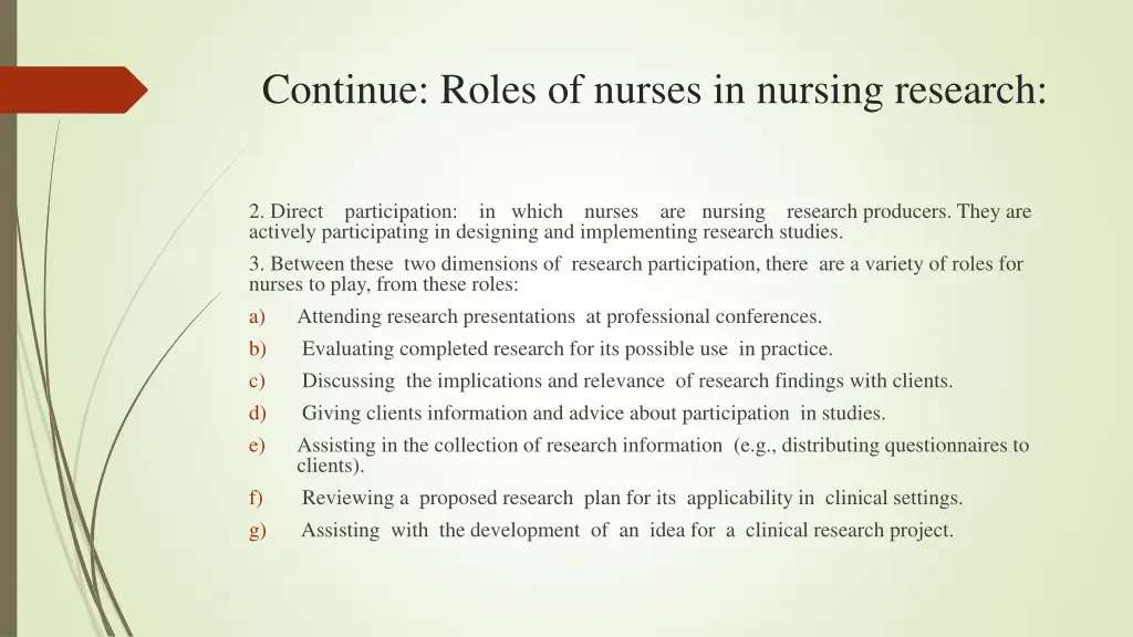 continue roles of nurses in nursing research