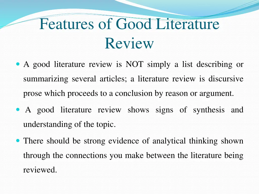 features of good literature review