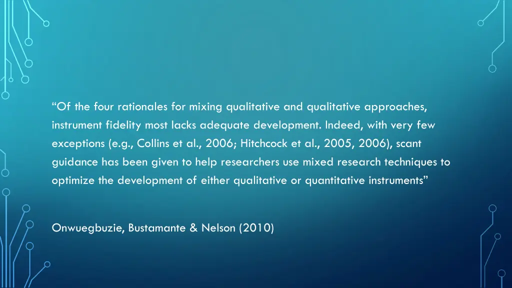 of the four rationales for mixing qualitative